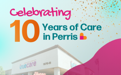TrueCare Perris 10 Year Anniversary Event / October 19