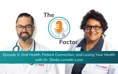 Salud bucodental, conexión con el paciente y amor a tu salud con la Dra. Sheila Lemelle-Love | El factor O