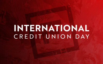 Celebrating International Credit Union Day: Banking That Puts People First
