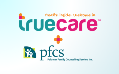 TrueCare and Palomar Family Counseling Service Complete Merger to Expand Whole-Person Care