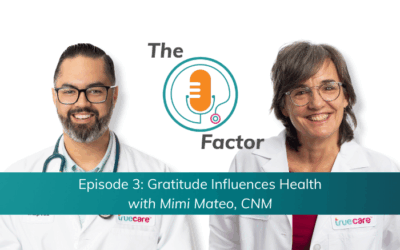 Protected: Gratitude Influences Health with Mimi Mateo, CNM | The O Factor
